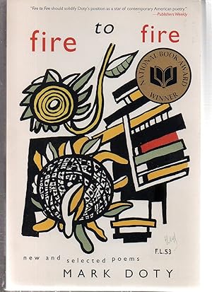 Image du vendeur pour Fire to Fire: New and Selected Poems: A National Book Award Winner mis en vente par EdmondDantes Bookseller