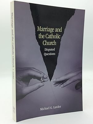 Seller image for MARRIAGE AND THE CATHOLIC CHURCH: Disputed Questions for sale by Kubik Fine Books Ltd., ABAA