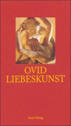 Seller image for Liebeskunst Ars amatoria libri tres for sale by Leipziger Antiquariat
