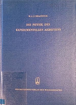 Seller image for Die Physik des experimentellen Arbeitens. Hochschulbcher fr Physik ; Bd. 33 for sale by books4less (Versandantiquariat Petra Gros GmbH & Co. KG)