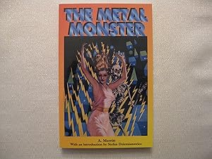 Imagen del vendedor de The Metal Monster (First Fully Restored Book Edition) a la venta por Clarkean Books