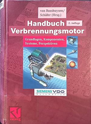 Seller image for Handbuch Verbrennungsmotor. Grundlagen, Komponenten, Systeme, Perspektiven. ATZ/MTZ Fachbuch for sale by books4less (Versandantiquariat Petra Gros GmbH & Co. KG)