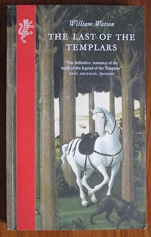 Seller image for The Last of the Templars for sale by C L Hawley (PBFA)