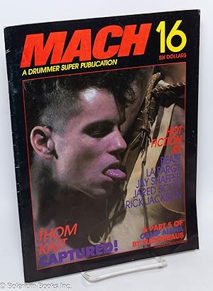 Imagen del vendedor de Mach: a Drummer super publication; #16, November 1988: Thom Katt Captured by Larry Townsend! a la venta por Bolerium Books Inc.