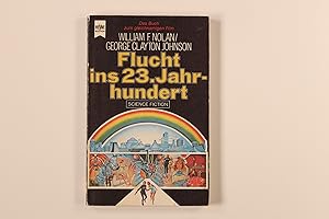 FLUCHT INS 23. DREIUNDZWANZIGSTE JAHRHUNDERT. Science-fiction-Roman