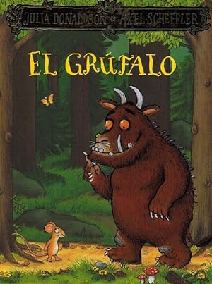 Image du vendeur pour Grfalo, El. [Ttulo original: The Gruffalo. Traduccin de Roberto Vivero]. mis en vente par La Librera, Iberoamerikan. Buchhandlung