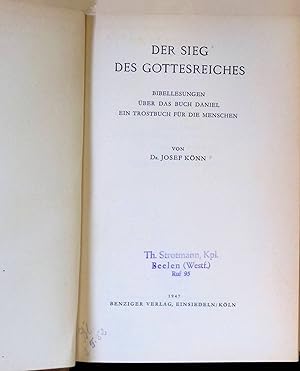 Seller image for Der Sieg des Gottesreiches: Bibellesungen ber das Buch Daniel. Ein Trostbuch fr die Menschen. for sale by books4less (Versandantiquariat Petra Gros GmbH & Co. KG)