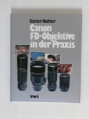Canon FD-Objektive in der Praxis