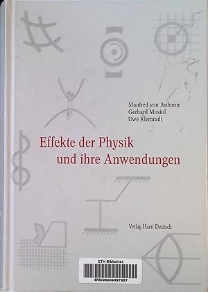 Seller image for Effekte der Physik und ihre Anwendungen. for sale by books4less (Versandantiquariat Petra Gros GmbH & Co. KG)