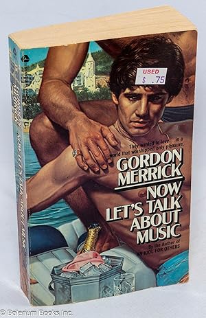 Seller image for Now Let's Talk About Music for sale by Bolerium Books Inc.