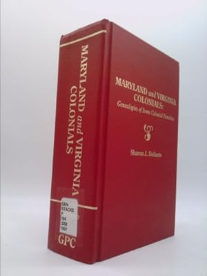 Immagine del venditore per Maryland and Virginia Colonials: Genealogies of Some Colonial Families: Families of Bacon, Beall, Beasley, Cheney, Duckett, Dunbar, Ellyson, Elmore, G venduto da ThriftBooksVintage