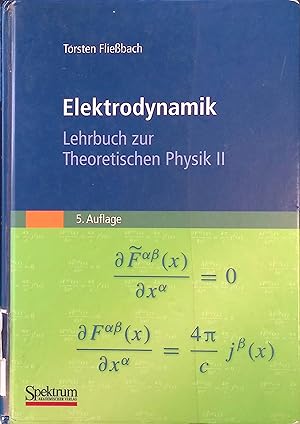 Image du vendeur pour Elektrodynamik. Lehrbuch zur theoretischen Physik mis en vente par books4less (Versandantiquariat Petra Gros GmbH & Co. KG)