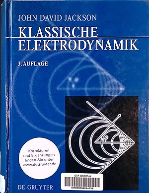 Bild des Verkufers fr Klassische Elektrodynamik. zum Verkauf von books4less (Versandantiquariat Petra Gros GmbH & Co. KG)