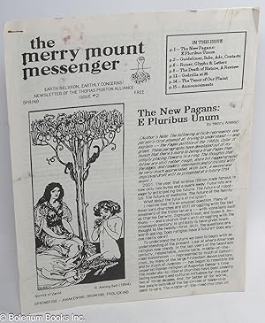 The merry mount messenger; newsletter of the Thomas Morton Alliance, spring, issue #2