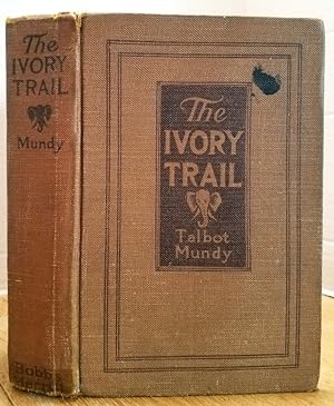 Seller image for THE IVORY TRAIL for sale by MARIE BOTTINI, BOOKSELLER