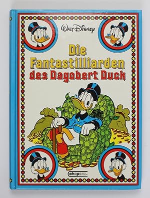 Die Fantastilliarden des Dagobert Duck