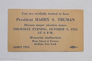 You are cordially invited to hear President Harry S. Truman discuss major election issues Thursda...