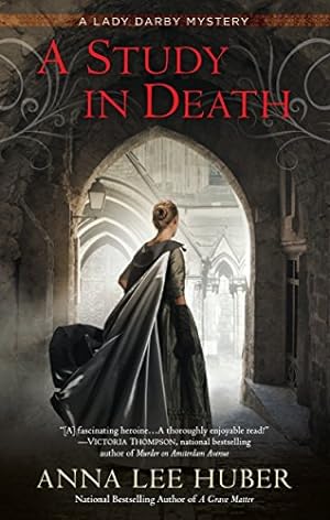 A Study in Death. A Lady Darby Mystery;