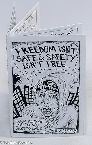 Freedom isn't safe & safety isn't free