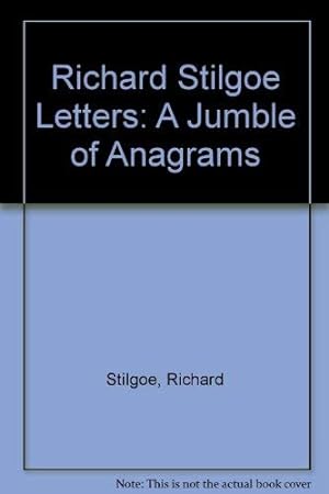Seller image for Richard Stilgoe Letters: A Jumble of Anagrams for sale by WeBuyBooks