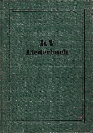 KV Liederbuch Herausgegeben vom Kartellverband der katholischen deutschen Studentenvereine.