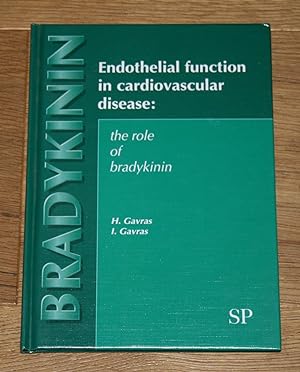 Endothelial function in cardiovascular disease: the role of bradykinin.