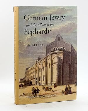 Bild des Verkufers fr German Jewry and the Allure of the Sephardic zum Verkauf von Arches Bookhouse