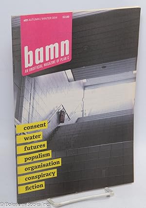 Bamn; unofficial magazine of plan c, #1 (Autumn / Winter 2014)