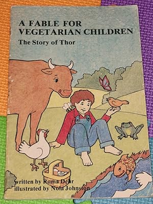 Seller image for Fable for Vegetarian Children: The Story of Thor for sale by Earthlight Books