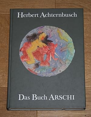 Bild des Verkufers fr Das Buch ARSCHI. zum Verkauf von Antiquariat Gallenberger