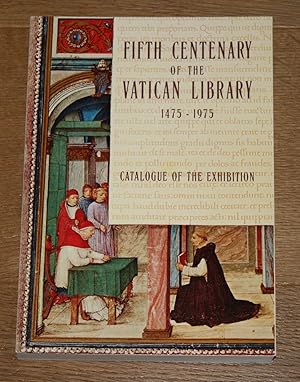 Imagen del vendedor de Fifth Centenary of the Vatican Library 1475-1975. Catalogue of the Exhibition, with 65 Plates in Colour. a la venta por Antiquariat Gallenberger