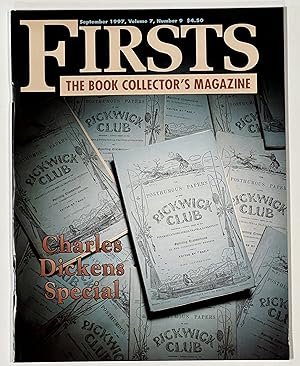 CHARLES DICKENS SPECIAL. [as published by] FIRSTS. The Book Collector's Magazine.; September 1997...