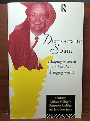 Imagen del vendedor de Democratic Spain (Routledge Research in European Public Policy) a la venta por Rosario Beach Rare Books