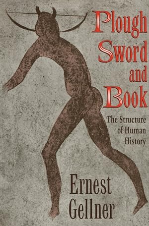 Immagine del venditore per Plough, Sword, and Book: The Structure of Human History. venduto da Fundus-Online GbR Borkert Schwarz Zerfa