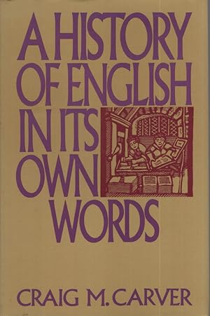 Seller image for A history of English in its own words. for sale by Fundus-Online GbR Borkert Schwarz Zerfa