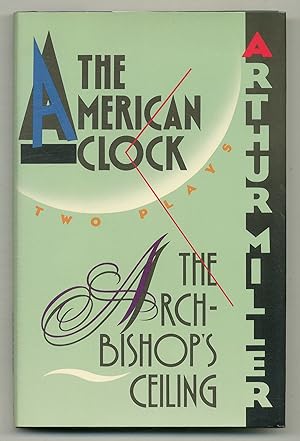 Bild des Verkufers fr The Archbishop's Ceiling / The American Clock: Two Plays zum Verkauf von Between the Covers-Rare Books, Inc. ABAA