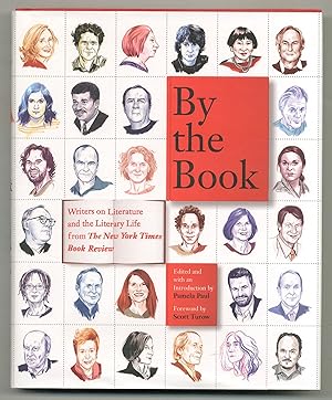Bild des Verkufers fr By the Book: Writers on Literature and the Literary Life from The New York Times Book Review zum Verkauf von Between the Covers-Rare Books, Inc. ABAA