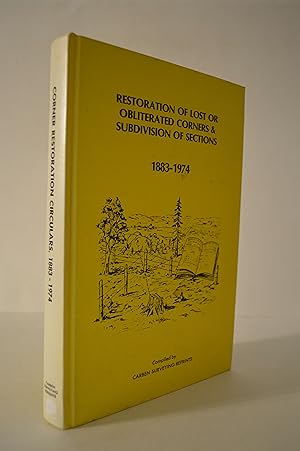 Restoration of Lost or Obliterated Corners & Subdivision of Sections 1883-1974