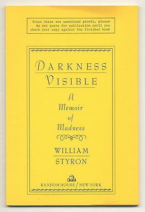 Bild des Verkufers fr Darkness Visible: A Memoir of Madness zum Verkauf von Between the Covers-Rare Books, Inc. ABAA