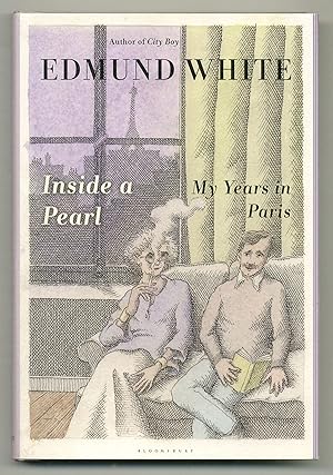 Bild des Verkufers fr Inside a Pearl: My Years in Paris zum Verkauf von Between the Covers-Rare Books, Inc. ABAA