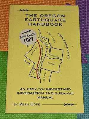 The Oregon Earthquake Handbook: An Easy-to-Understand Information and Survival Guide