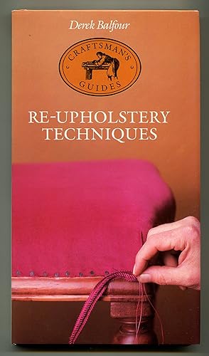 Seller image for Re-Upholstery Techniques for sale by Between the Covers-Rare Books, Inc. ABAA