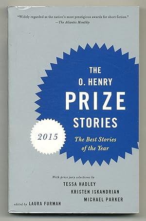Seller image for The O. Henry Prize Stories 2015 for sale by Between the Covers-Rare Books, Inc. ABAA