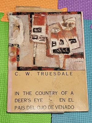 In the Country of a Deer's Eye / En el Pais del Ojo de Venado