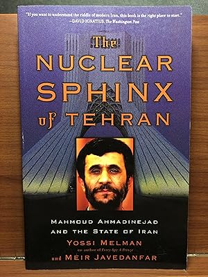 Seller image for The Nuclear Sphinx of Tehran for sale by Rosario Beach Rare Books