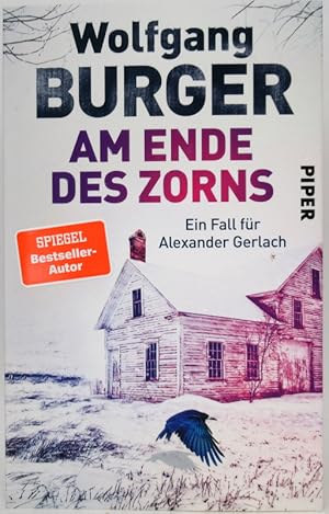 Am Ende des Zorns. Ein Fall für Alexander Gerlach.