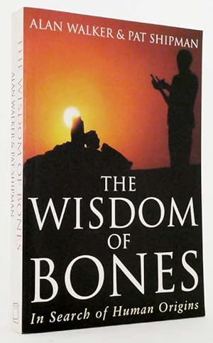 The Wisdom of Bones. In Search of Human Origins