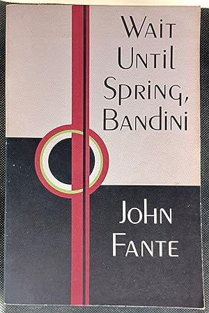 Imagen del vendedor de Wait Until Spring, Bandini a la venta por Gargoyle Books, IOBA
