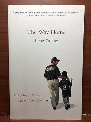 Seller image for The Way Home: Scenes from a Season, Lessons from a Lifetime for sale by Rosario Beach Rare Books