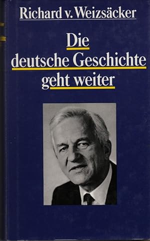 Die deutsche Geschichte geht weiter.